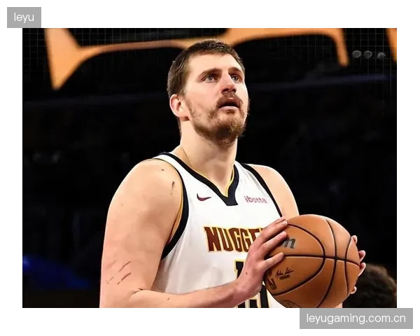 约基奇再创神迹：引领NBA奇迹的天才中锋